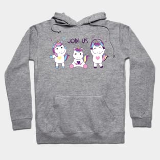 Join us - three baby unicorns Hoodie